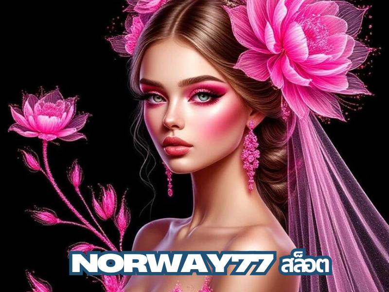 NORWAY77 สล็อต